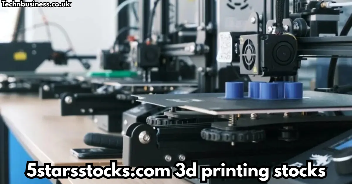 5starsstocks.com 3d printing stocks