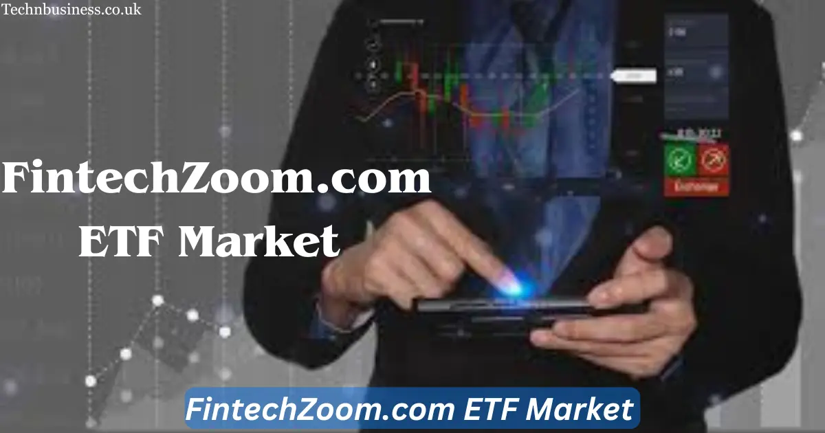 fintechzoom.com etf market